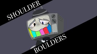 SHOULDER BOULDERS //ANIMATION MEME/Mr Puzzles SMG4/SUGGESTIVE TW//