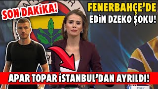 SON DAKİKA! Fenerbahçe'de Edin Dzeko Şoku! Apar Topar İstanbul'dan Ayrıldı! Başakşehir Maçında...