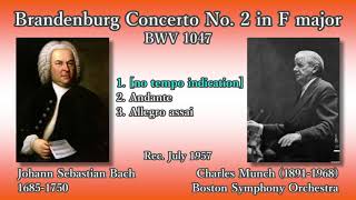Bach: Brandenburg Concerto No. 2, Munch & BSO (1957) バッハ ブランデンブルク協奏曲 第2番 ミュンシュ