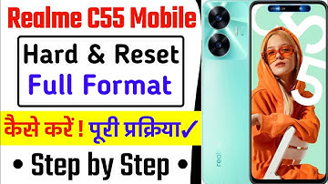 Realme C55 Mobile Format Kaise Kare | Realme C55 Phone Hard & Reset Kaise Kare | Realme Mobile Reset
