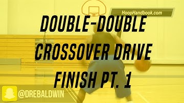Double-Double Crossover Drive Finish Pt. 1