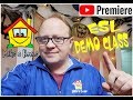 ESL Demo Class - ESL teahing tips Youtube Premiere - English teaching tips