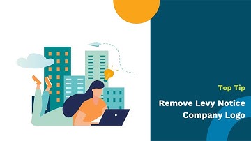Strata Master Top Tip - Remove Levy Notice Company Logo