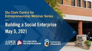 Stu Clark Webinar: Building a Social Enterprise