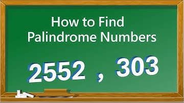 How to find Palindrome Numbers