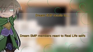 Dream SMP members react to their real life selfs//1/?/Check DESC.