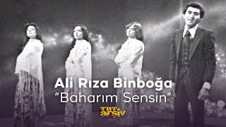 Ali Rıza Binboğa - Baharım Sensin (1978) | TRT Arşiv Resimi