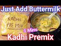 Instant kadhi premix in 5 mins  just add buttermilk  quick  easy dahi kadhi with mix