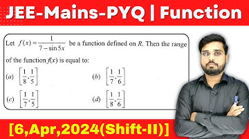 JEE Mains 2024 PYQ [6,Apr,2024(Shift-II)] || JEE PYQ Solutions || Function || Let