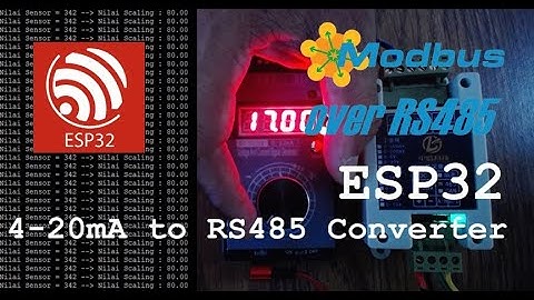 ESP32 read current signal generator using 4-20mA to RS485 (modbus RTU) converter...