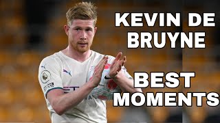 KEVIN DE BRUYNE BEST MOMENTS
