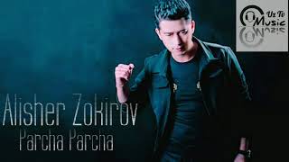 Alisher Zokirov - Parcha Parcha (Music version)