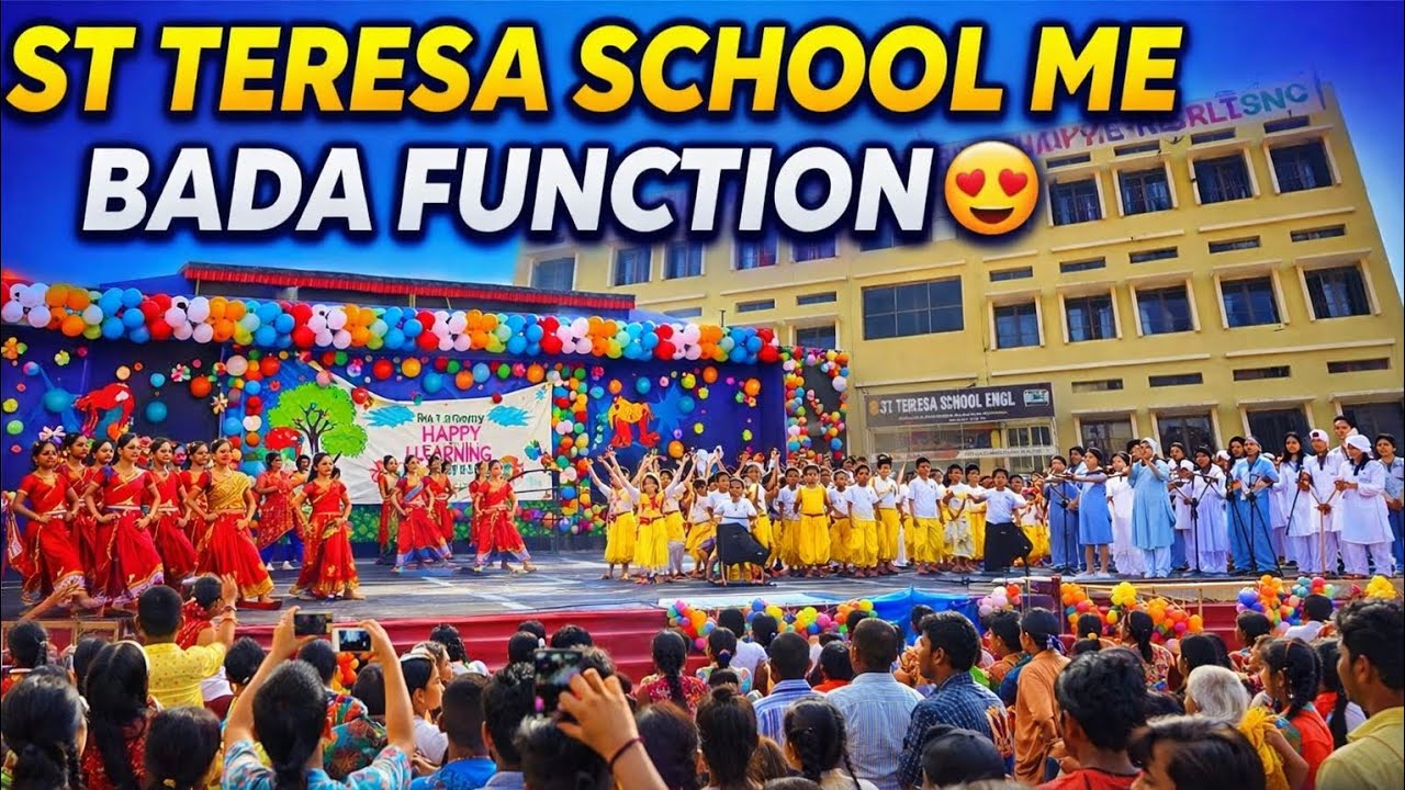 St Teresa School Me Itna Bada Function 😍 | School Annual Function Vlog | Full Enjoy Day