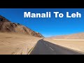 Manali to leh road trip  baralachala pass  nakeela pass  tanglangla pass manish solanki vlogs