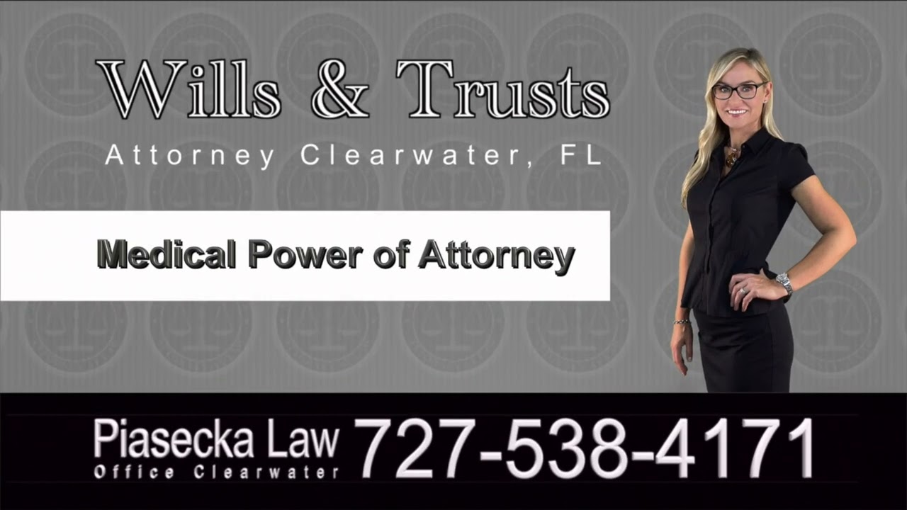 What is a Medical Power of Attorney in Clearwater, Florida?