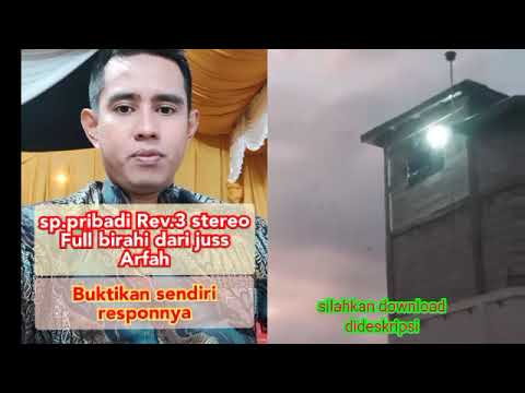 Sp Pribadi Revisi  3 Full stereo sp Full Birahi dari Guru juss Arfah