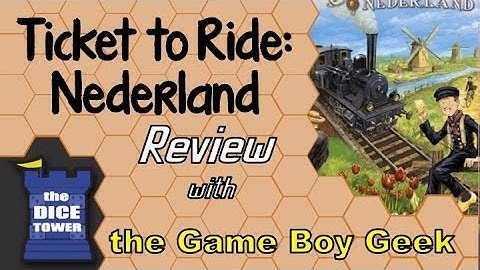 Ticket to Ride Nederland Review - with the Game Boy Geek