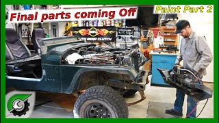 Final Jeep parts coming Off for Paint. Jeep Wrangler Paint Part 2