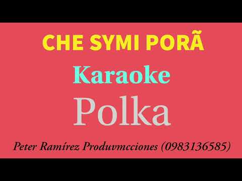 CHE SYMI PORÃ