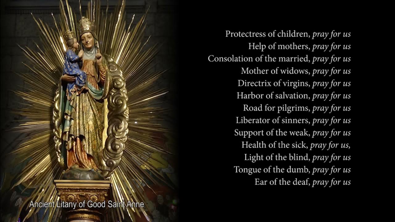 Ancient Litany of Good Saint Anne YouTube