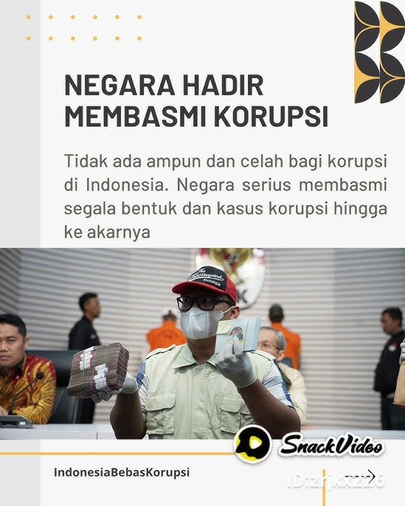Pemerintah serius dalam mencegah dan memberantas korupsi hingga ke akarnya