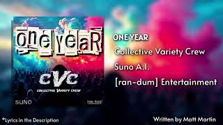 One Year - Collective Variety Crew | Suno | © 2025 [ran-dum] Entertainment