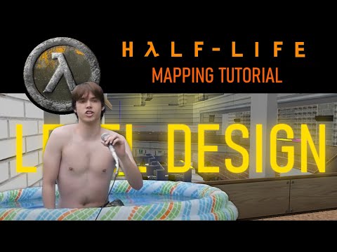 Level Design Basics - HALF LIFE MAPPING TUTORIAL (GFYS)