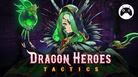 Dragon Heroes Tactics Gameplay (Android)
