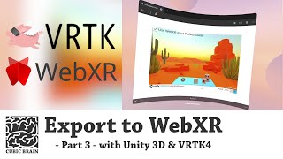 Exporting to WebXR using VRTK in Unity3D