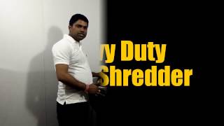 Easily shred your important document