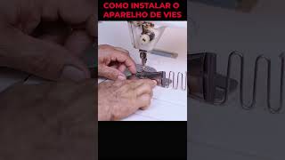 COMO INSTALAR O APARELHO DE VIES | RETA INDUSTRIAL #costuradescomplicada #maquinadecostura