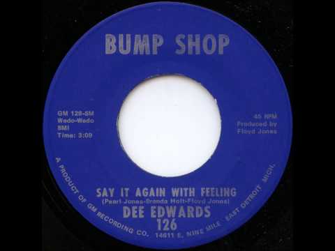 DEE EDWARDS   SAY IT AGAIN WITH FEELING