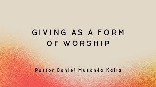 Giving As A Form Of Worship