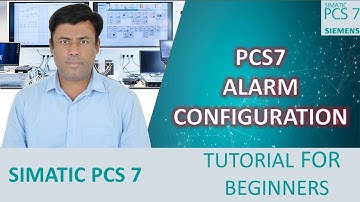 17- PCS7 Alarm Configuration Tutorial – Messages & Logging in SIMATIC PCS7 v9.1