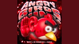 ANGRY BIRDS FUNK (Sped Up) - SHX4, 36 KINGDOM, Mano
