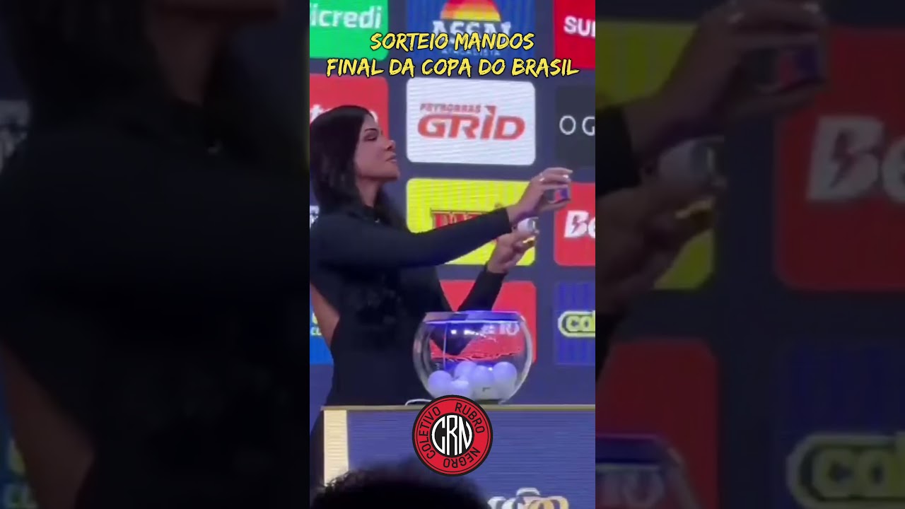 SORTEIO DE MANDOS - FINAL DA COPA DO BRASIL - CRN. #flamengo #SORTEIOFINALCOPADOBRASIL