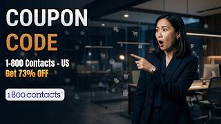 🔥 1-800 Contacts - US Promo Code 2026 – Best Online Deals & Discounts!