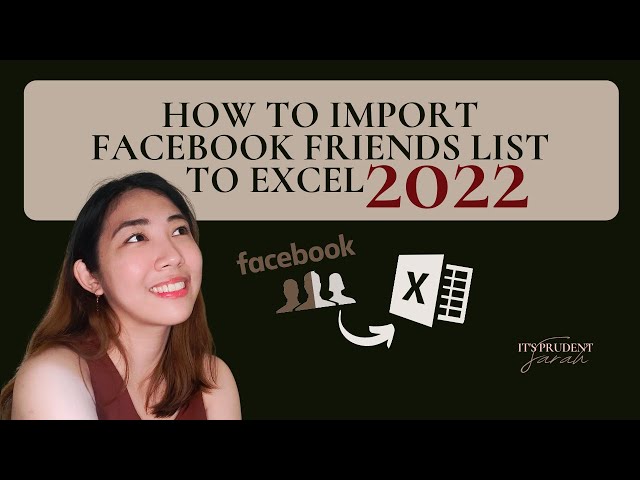 How to import Facebook Friends List to Excel 2022 class=