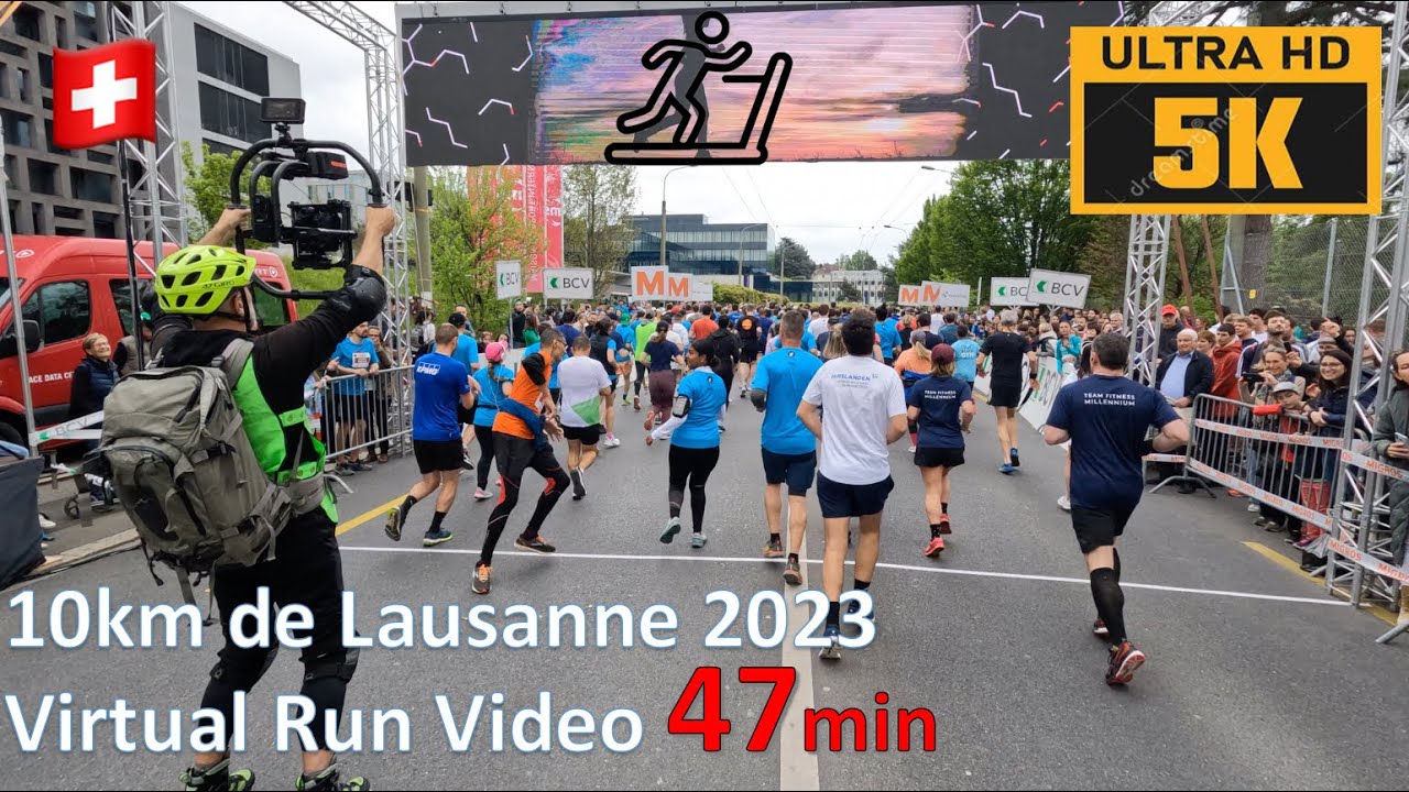Virtual Run Video🏃🏽‍♂️47 min 10km de Lausanne 2023 #3