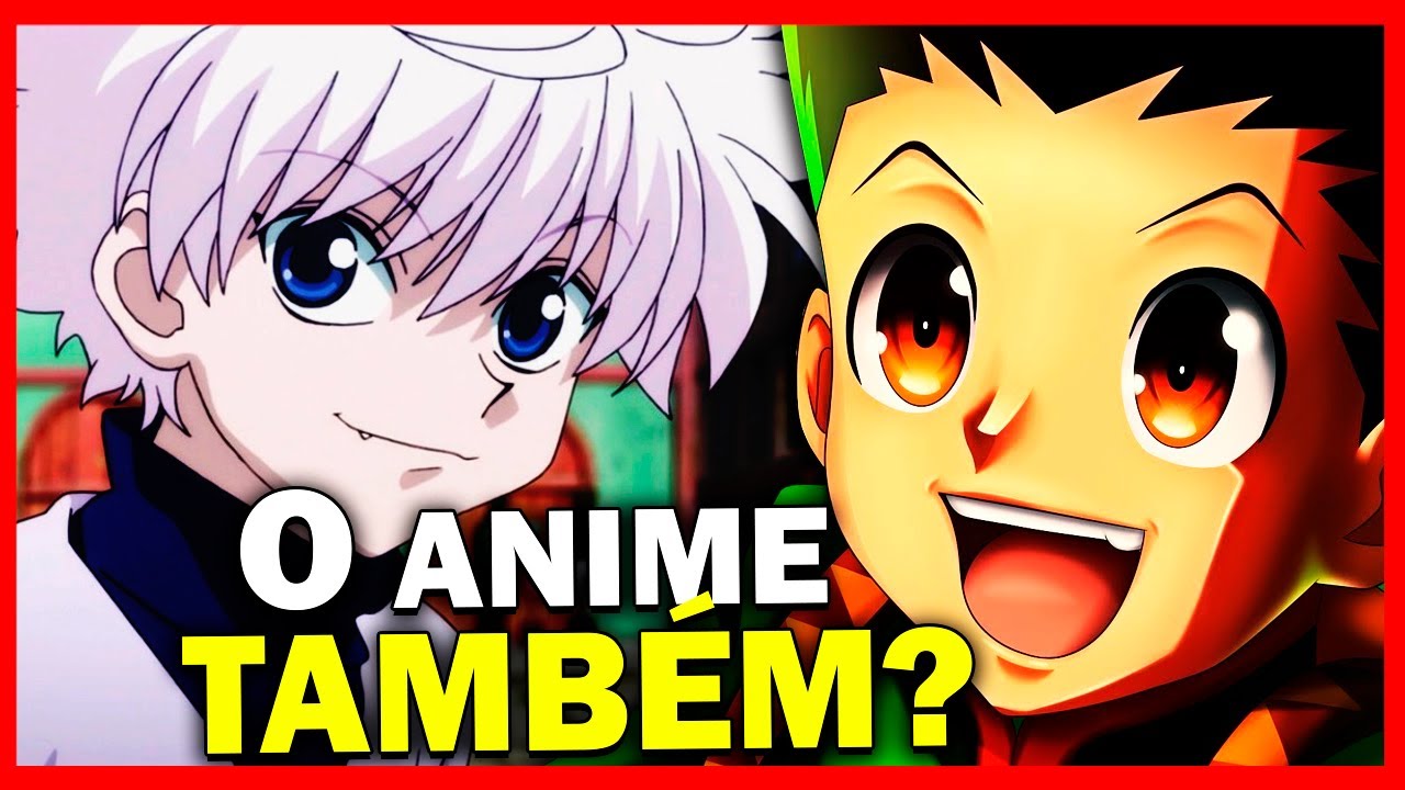 ANIME DE HUNTER X HUNTER VAI VOLTAR !!!!! 