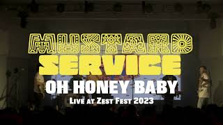 Mustard Service - Oh, Honey Baby (Live from Zest Fest 2023)
