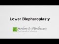 Lower Blepharoplasty Procedure - Palm Beach Plastics