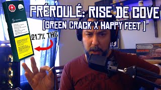 Test Préroulé: RISE de COVE 21.7% THC SQDC weed review Green Crack Happy Feet pre-roll cannabis pot