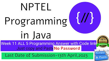 NPTEL Programming in Java week 11 all 5 programming assignment answer with code link