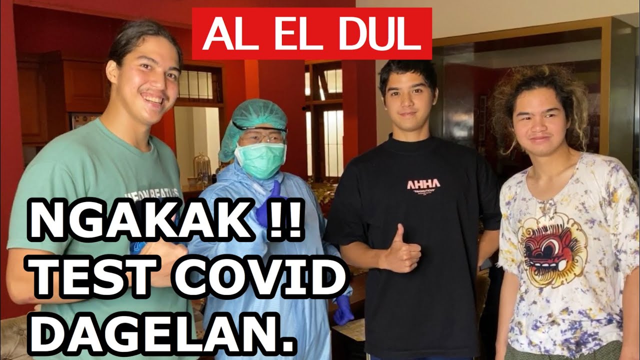 AL EL DUL, NGAKAK PARAH, TEST COVID, PETUGASNYA MALAH NGELAWAK.NGGAK JADI TAKUT DEH !! JAMIN NGAKAK.