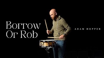 Adam Hopper: Borrow Or Rob