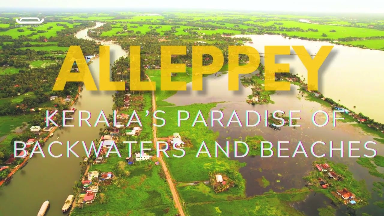 Exploring Alleppey: Backwaters, Houseboats & Hidden Gems of Kerala