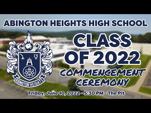 Abington Heights High School Class of 2022 Commencement Ceremony 06-10-22
