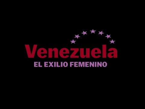 Venezuela: El Exilio Femenino