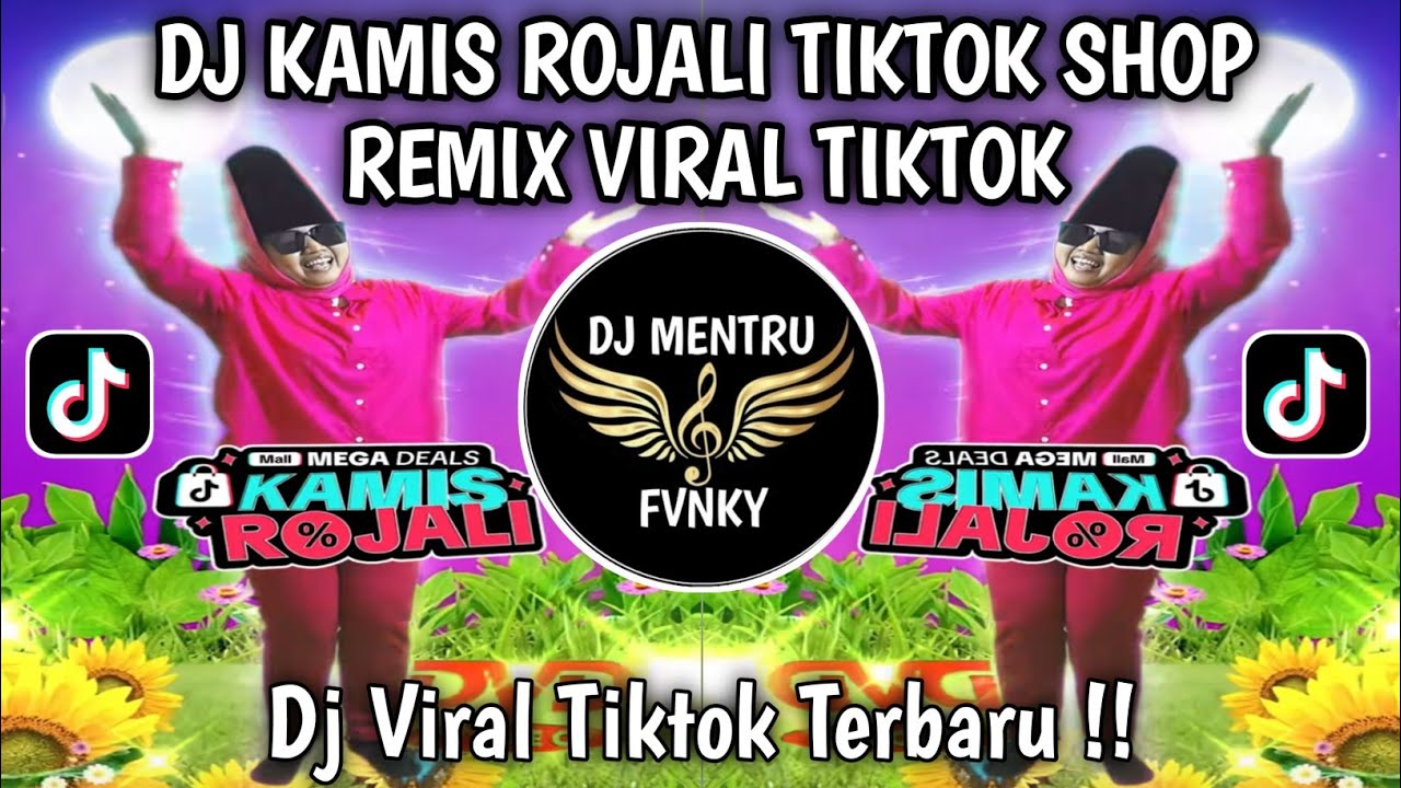 DJ KAMIS ROJALI || TIKTOK SHOP KAMIS ROJALI PROMO BELANJA BERKALI KALI ...